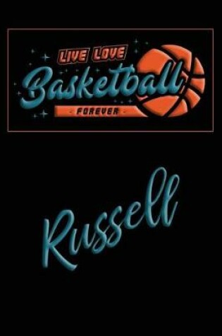 Cover of Live Love Basketball Forever Russell
