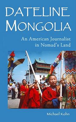 Book cover for Dateline Mongolia