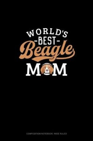 Cover of World's Best Beagle Mom