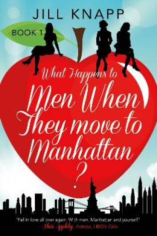 Cover of What Happens to Men When They Move to Manhattan?