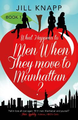 Book cover for What Happens to Men When They Move to Manhattan?