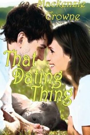 Cover of That Dating Thing