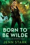 Book cover for Born To Be Wilde