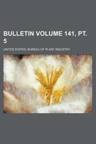 Cover of Bulletin Volume 141, PT. 5