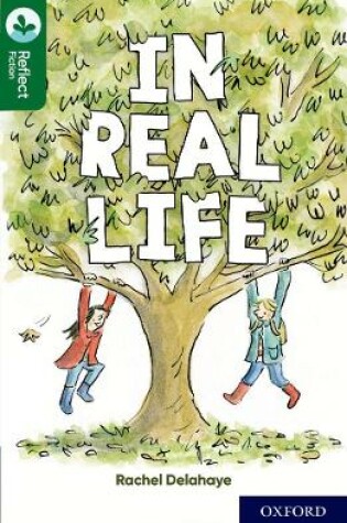 Cover of Oxford Reading Tree TreeTops Reflect: Oxford Reading Level 12: In Real Life
