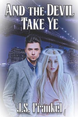 Book cover for And The Devil Take Ye