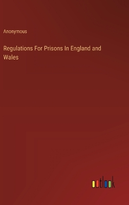 Book cover for Regulations For Prisons In England and Wales