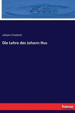 Cover of Die Lehre des Johann Hus