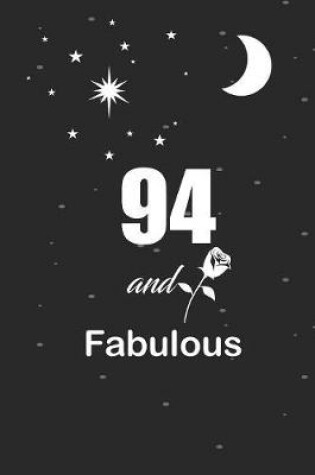 Cover of 94 and fabulous