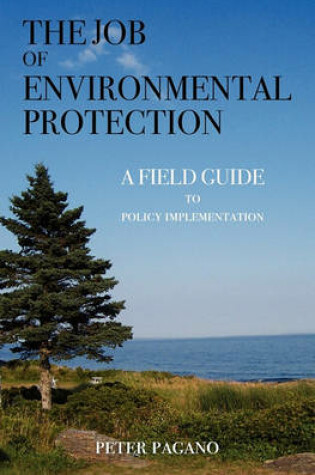 Cover of The Job of Environmental Protection