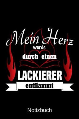 Book cover for Mein Herz wurde durch einen Lackierer entflammt