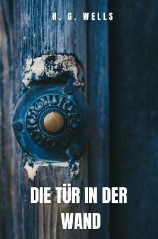 Cover of Die Tur in der Wand