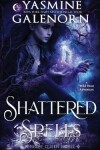 Book cover for Shattered Spells