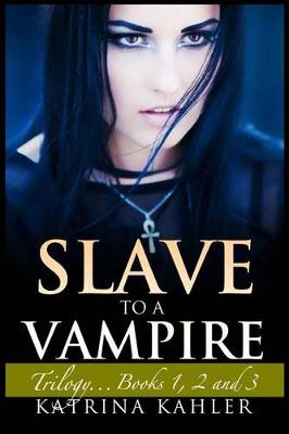 Book cover for Slave to a Vampire