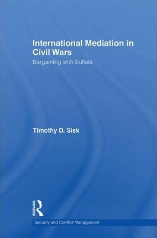 Cover of International Mediation in Civil Wars