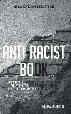 Book cover for Anti-racist Book