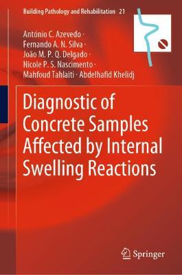 Book cover for Diagnostic of Concrete Samples Affected by Internal Swelling Reactions