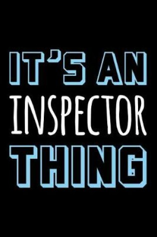 Cover of It's an Inspector Thing