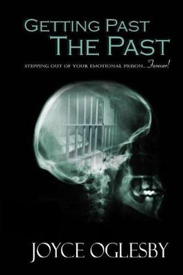 Book cover for Getting Past the Past