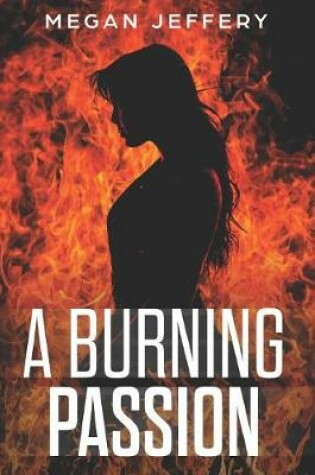 Cover of A Burning Passion