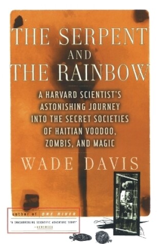 Cover of The Serpent and the Rainbow