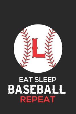 Book cover for Eat Sleep Baseball Repeat L