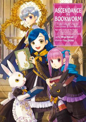 Cover of Ascendance of a Bookworm: Part 4 Volume 6