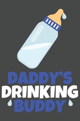 Book cover for Daddy's drinking Buddy
