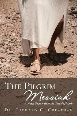 Cover of The Pilgrim Messiah