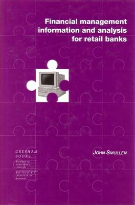 Book cover for Financial Management Information and Analysis for Retail Banks