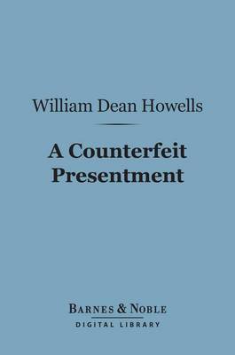 Cover of A Counterfeit Presentment (Barnes & Noble Digital Library)