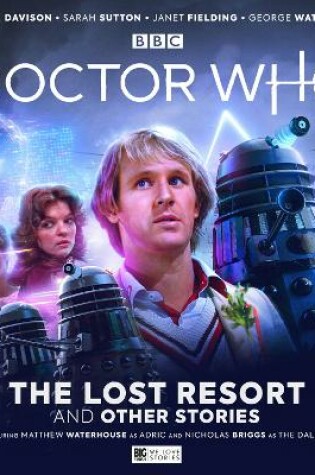 Cover of The Fifth Doctor Adventures: The Lost Resort and Other Stories