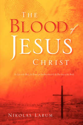 Book cover for The Blood of Jesus Christ