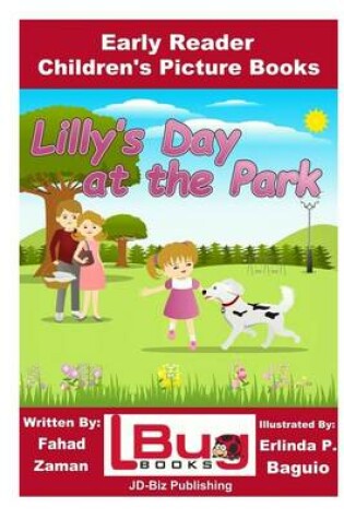 Cover of Lilly's Day at the Park - Early Reader - Children's Picture Books