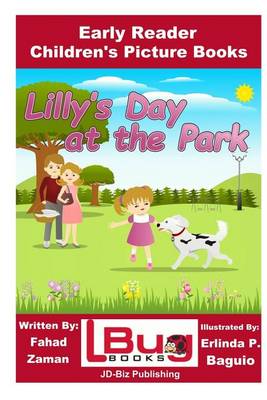Book cover for Lilly's Day at the Park - Early Reader - Children's Picture Books