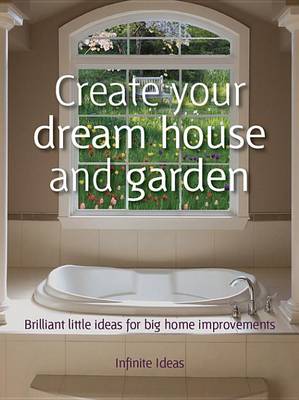 Book cover for Create Your Dream House and Garden