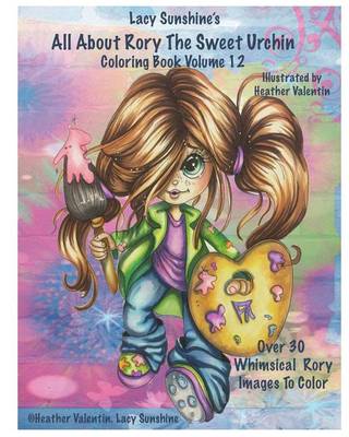 Cover of Lacy Sunshine's All About Rory The Sweet Urchin Coloring Book Volume 12