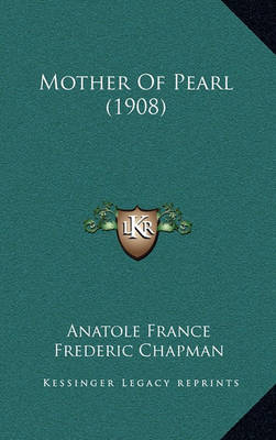 Book cover for Mother Of Pearl (1908)