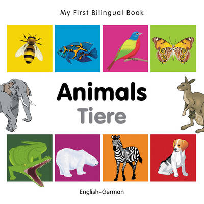 Book cover for My First Bilingual Book -  Animals (English-German)