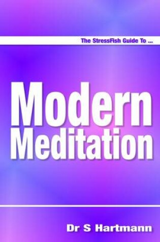 Cover of The StressFish Guide to Modern Meditation