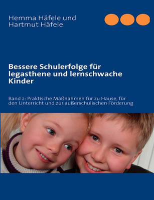 Book cover for Bessere Schulerfolge fur legasthene und lernschwache Kinder
