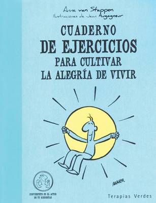 Cover of Cuaderno de Ejercicios Para Cultivar La Alegria de Vivir