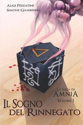 Book cover for La Saga di Amnia Vol.1 - Il Sogno del Rinnegato