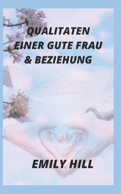 Book cover for Qualitaten Einer Gute Frau & Beziehung