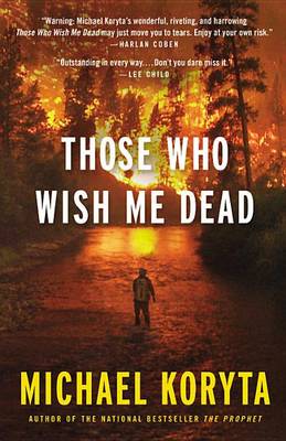 Book cover for Those Who Wish Me Dead