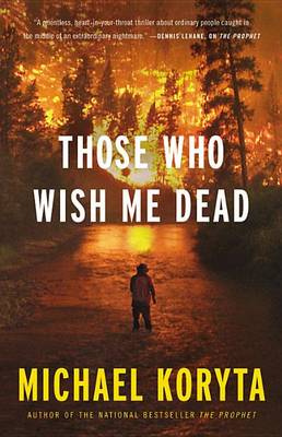 Book cover for Those Who Wish Me Dead