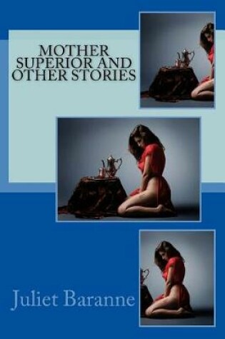 Cover of Mother Superior and Other Stories