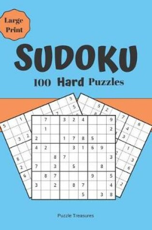 Cover of Sudoku 100 Hard Large Print Puzzles