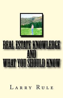 Cover of Real Estate Knowledge and What You Should Know
