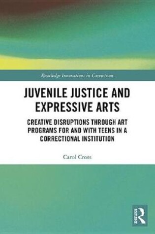 Cover of Juvenile Justice and Expressive Arts
